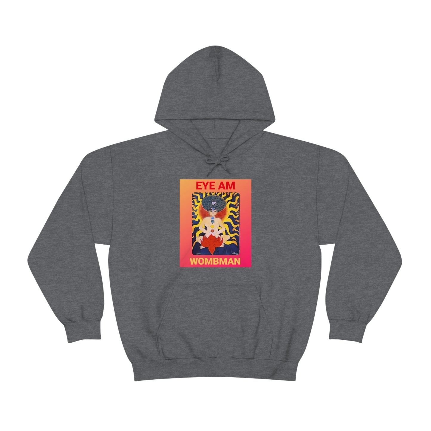 Eye Am Wombman/Unisex Heavy Blend Hooded Sweatshirt