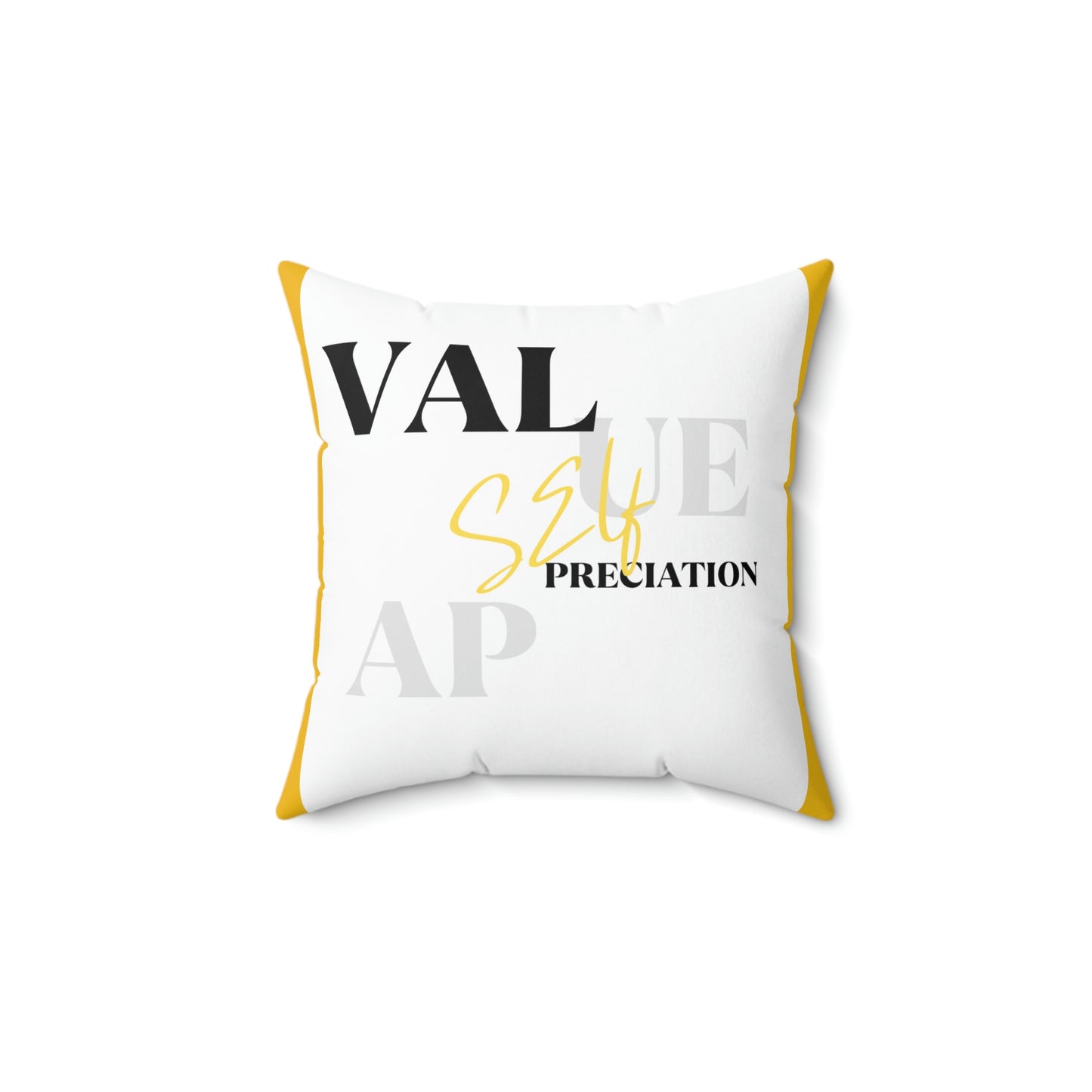 SelfValue/Spun Polyester Square Pillow