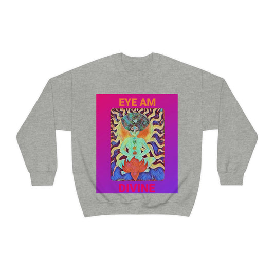 Eye Am Divine/Unisex Heavy Blend Crewneck Sweatshirt